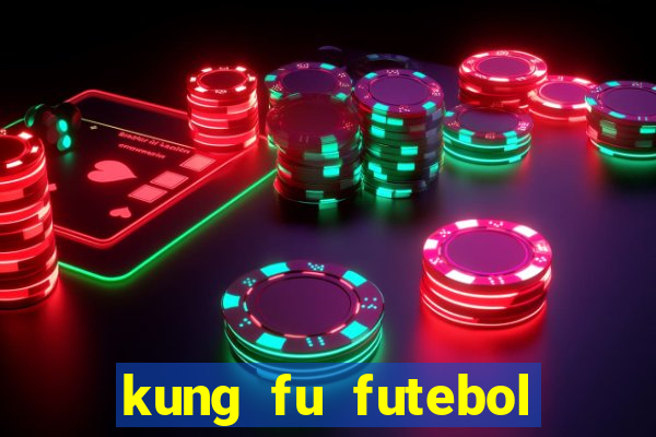 kung fu futebol clube download utorrent